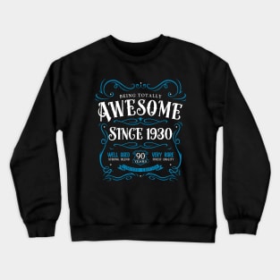 90th Birthday Gift T-Shirt Awesome Since 1930 Crewneck Sweatshirt